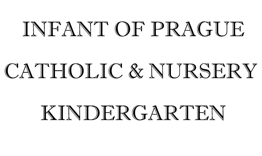 INFANT OF PRAGUE CATHOLIC NURSERY & KINDERGARTEN