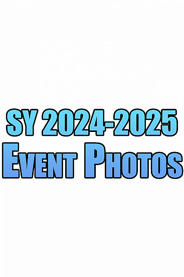 SY 2024-2025 SCHOOL EVENT PHOTOS